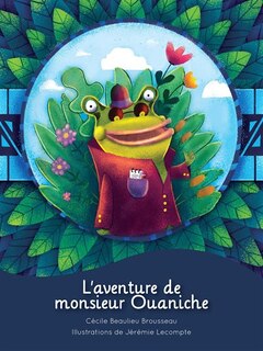 Couverture_L' aventure de monsieur Ouaniche