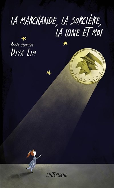 Front cover_La marchande, la sorcière, la lune et moi
