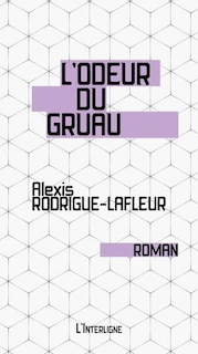 L' odeur du gruau