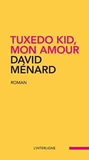 Front cover_Tuxedo Kid, mon amour