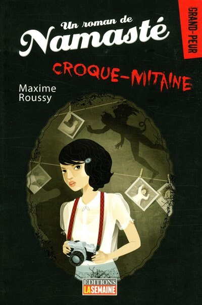 Croque-mitaine un roman de Namasté