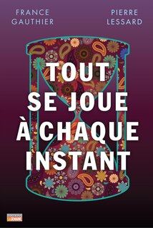 Front cover_Tout se joue à chaque instant
