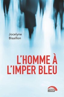 L'homme à l'imper bleu