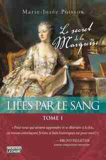 LIÉES PAR LE SANG TOME 1 de Marie-Josée Poisson