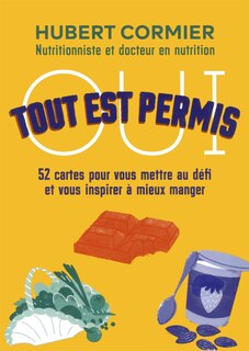 Couverture_Boîtier Oui, tout est permis! : jeu de 52 cartes pour déjouer les interdits et ajouter des possibilités en allimentation