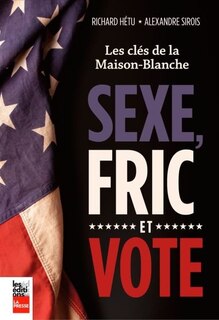Front cover_Sexe, fric et vote