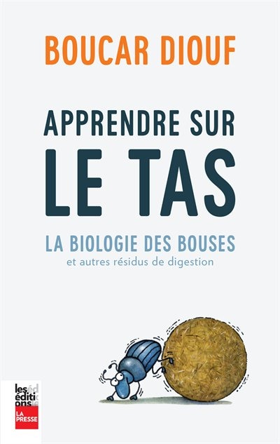 APPRENDRE SUR LE TAS: La biologie des bouses et autres résidus de digestion