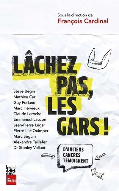 LÂCHEZ PAS LES GARS!