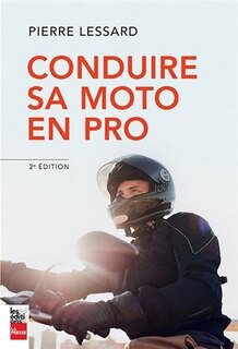 Couverture_CONDUIRE SA MOTO EN PRO