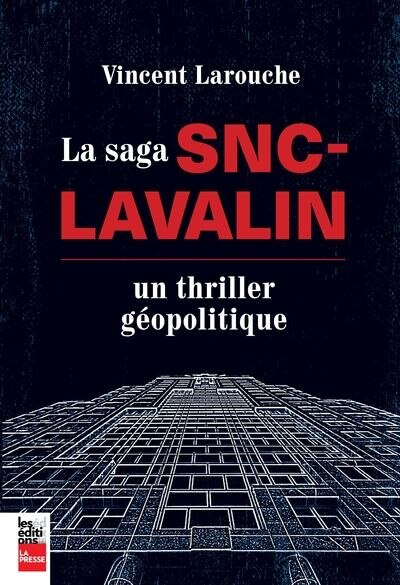 Couverture_La saga SNC-Lavalin