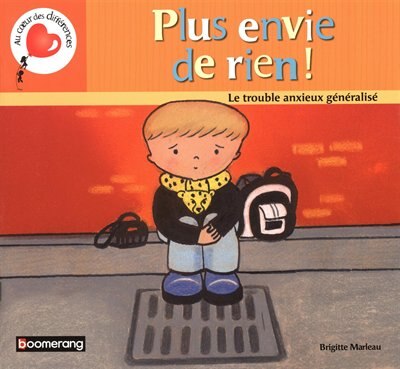 Front cover_Plus envie de rien! : le trouble anxieux généralisé