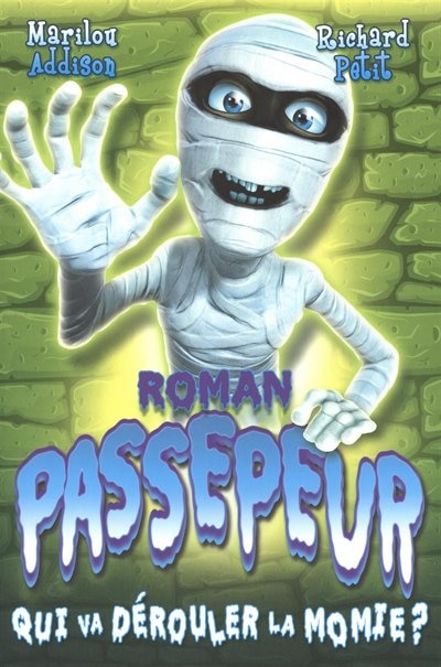 Front cover_Qui va dérouler la momie?