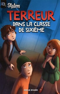 Terreur dans la classe de sixième