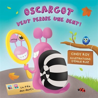 Front cover_Oscargot veut perdre une dent!