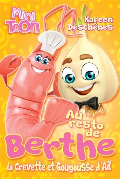 Front cover_Au resto de Berthe la crevette et Gougousse d'Ail