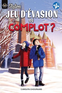 Front cover_Jeu d'évasion ou complot ?