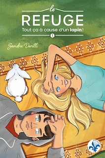 Front cover_Tout ça à cause d'un lapin!