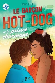 Couverture_Le garçon hot-dog et le prince charmant