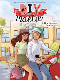 Couverture_BD Les DIY de Maélie 02 : Une étrange famille