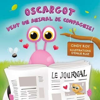 Couverture_Oscargot veut un animal de compagnie !
