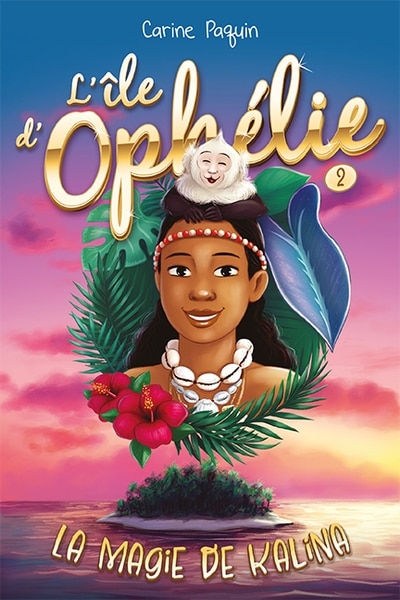 Front cover_L'île d'Ophélie 02 : La magie de Kalina
