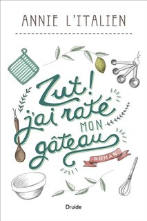 Front cover_Zut! J'ai raté mon gâteau