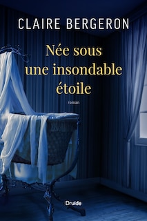 Front cover_Née sous une insondable étoile