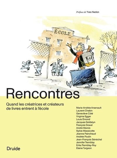 Front cover_Rencontres : Quand les créatrices et créateurs de livres entrent à l'école