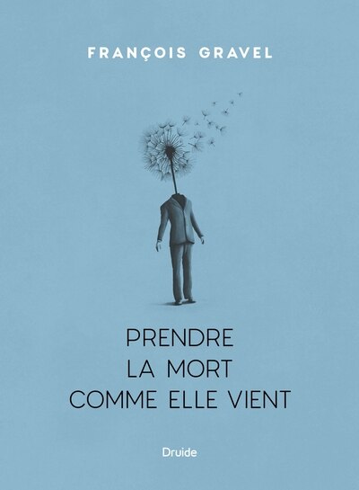 Front cover_Prendre la mort comme elle vient