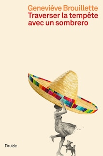 Couverture_Traverser la tempête avec un sombrero