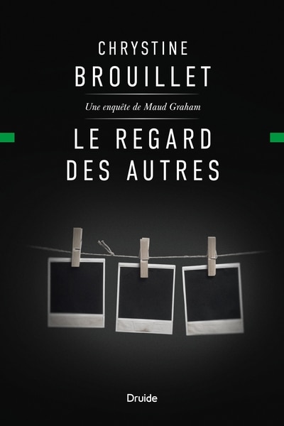 Couverture_Le regard des autres : Une enquête de Maud Graham