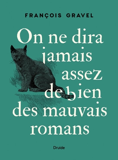Couverture_On ne dira jamais assez de bien des mauvais romans