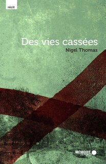 Front cover_Des vies cassées