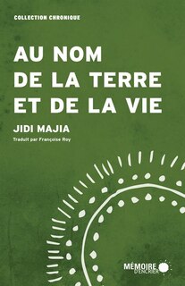 Au nom de la terre et de la vie