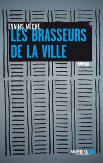 Les brasseurs de la ville