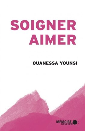 Soigner, aimer