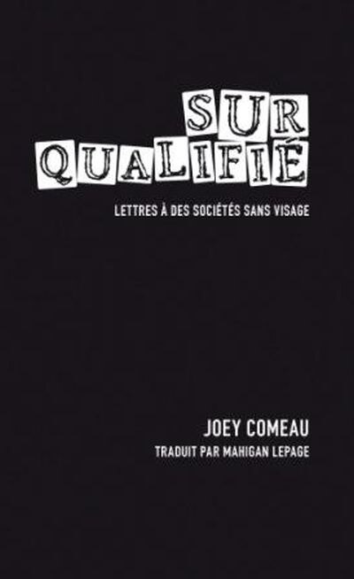Front cover_Surqualifié : lettres à des sociétés sans visage
