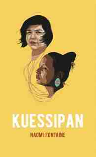Kuessipan de Naomi Fontaine