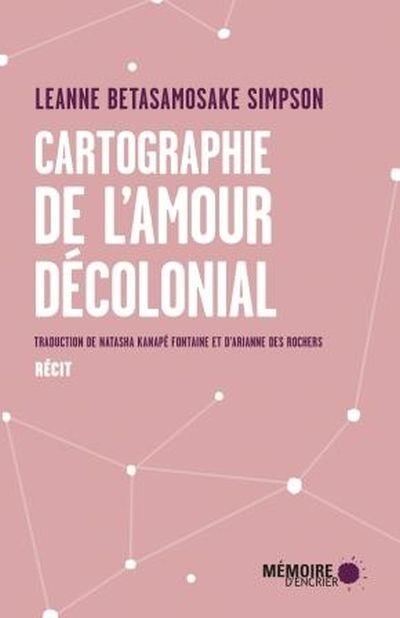 Couverture_CARTOGRAPHIE DE L'AMOUR DÉCOLONIAL