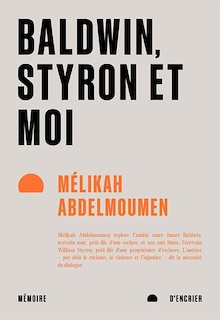 Couverture_Baldwin, Styron et moi
