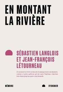 Front cover_EN MONTANT LA RIVIÈRE