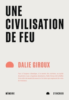 Couverture_Une civilisation de feu