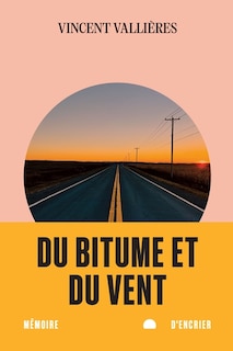 Couverture_DU BITUME ET DU VENT