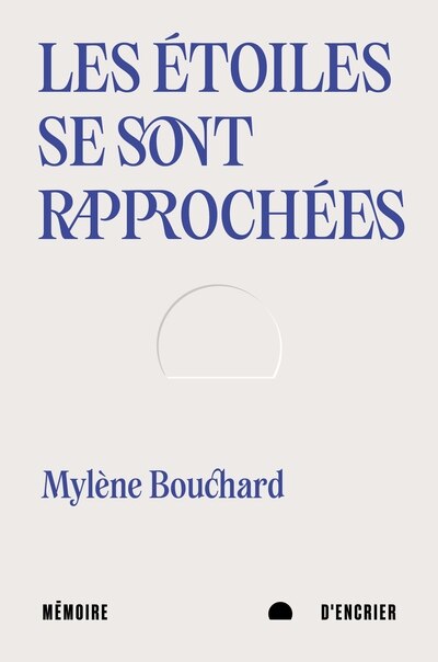 Front cover_Les étoiles se sont rapprochées