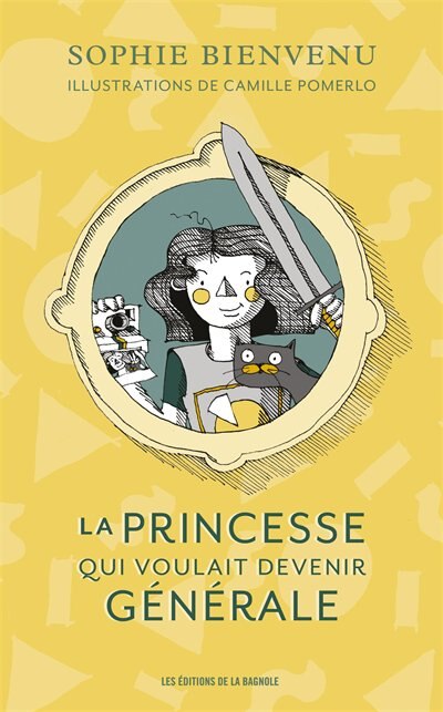 Front cover_La princesse qui voulait devenir générale
