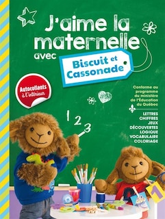 Couverture_J'aime la maternelle avec Biscuit et Cassonade