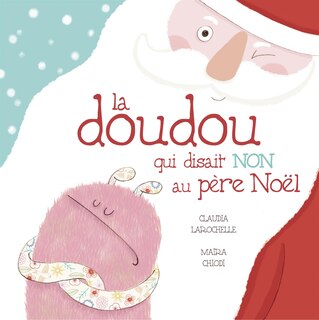 Couverture_La doudou qui disait NON au père Noël