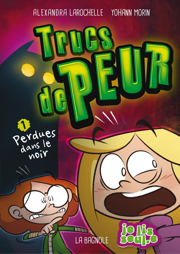 Couverture_TRUCS DE PEUR TOME 1 PERDUES DANS LE NOIR