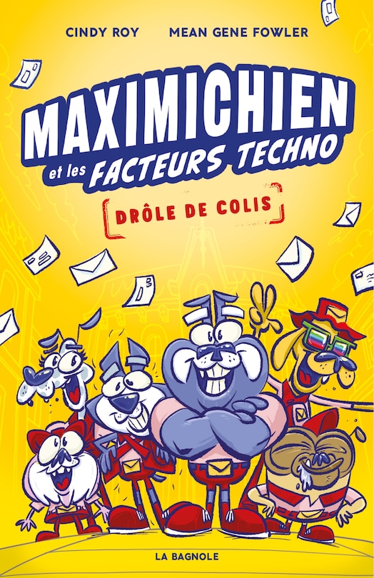 Front cover_MAXIMICHIEN ET LES FACTEURS TECHNO - DROLE DE COLIS