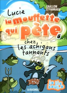 Front cover_Lucie la mouffette qui pète chez les achigans tannants